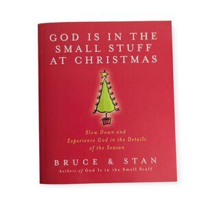 God is in the Small Stuff at Christmas by Bruce & Stan Hardcover Book 2007